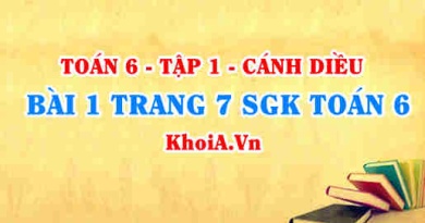 Bài 1 trang 7 SGK Toán 6 tập 1 Cánh Diều
